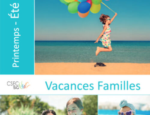CSEC SG : Catalogue Vacances Familles Printemps Eté Automne 2024
