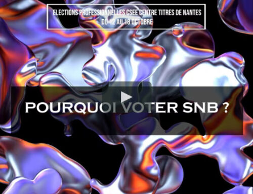 L’équipe SNB du site de Nantes se mobilise pour les élections!