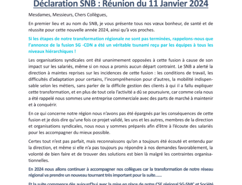 Réunion Constitutive CSEE SG-SMC :  Déclaration SNB : Réunion du 11 Janvier 2024