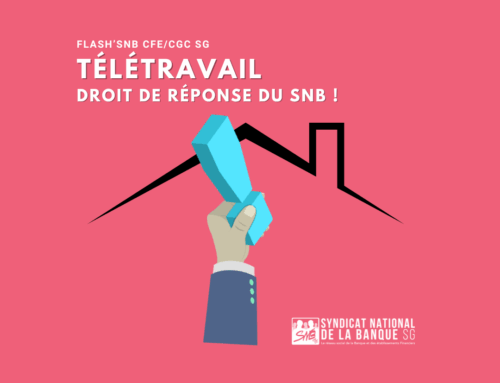 Télétravail : Droit de réponse du SNB !