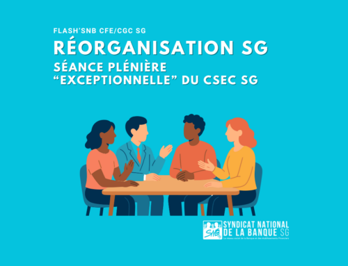 RÉORGANISATION SG : Séance Plénière Exceptionnelle du CSEC